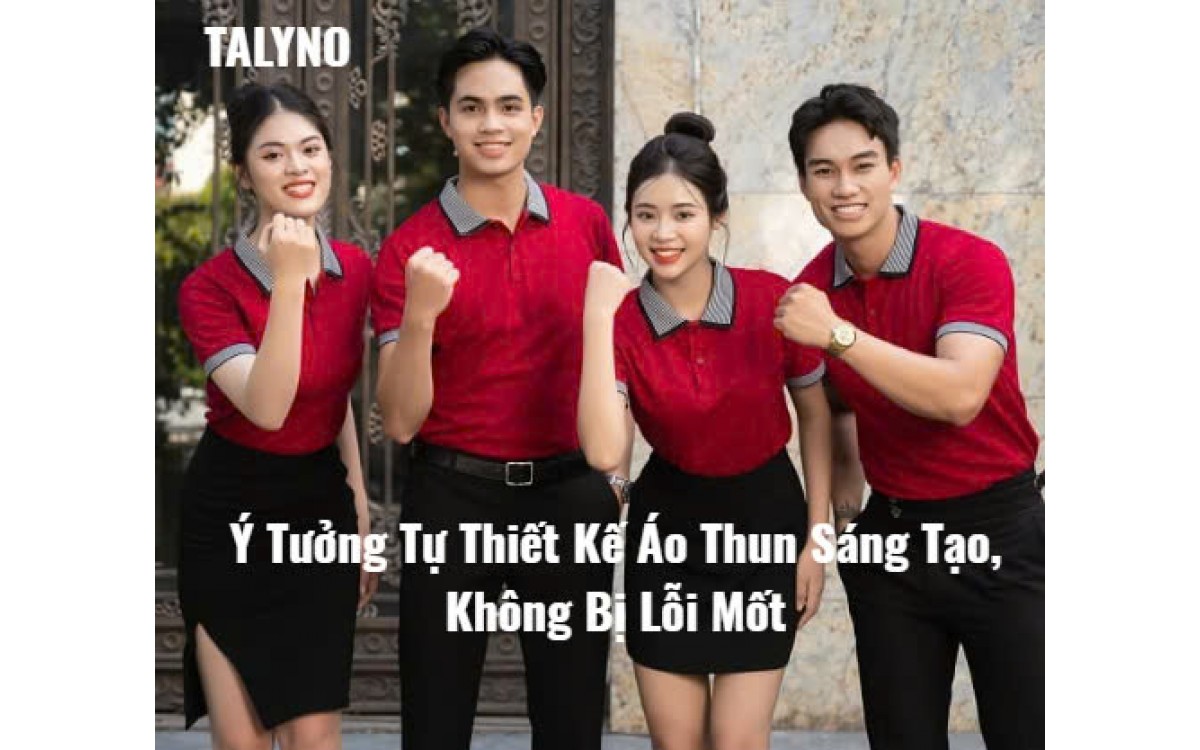 Ý Tưởng Tự Thiết Kế Áo Thun Sáng Tạo, Không Bị Lỗi Mốt
